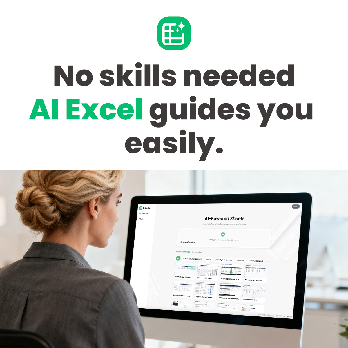 No skills needed Al Excel guides you easily.