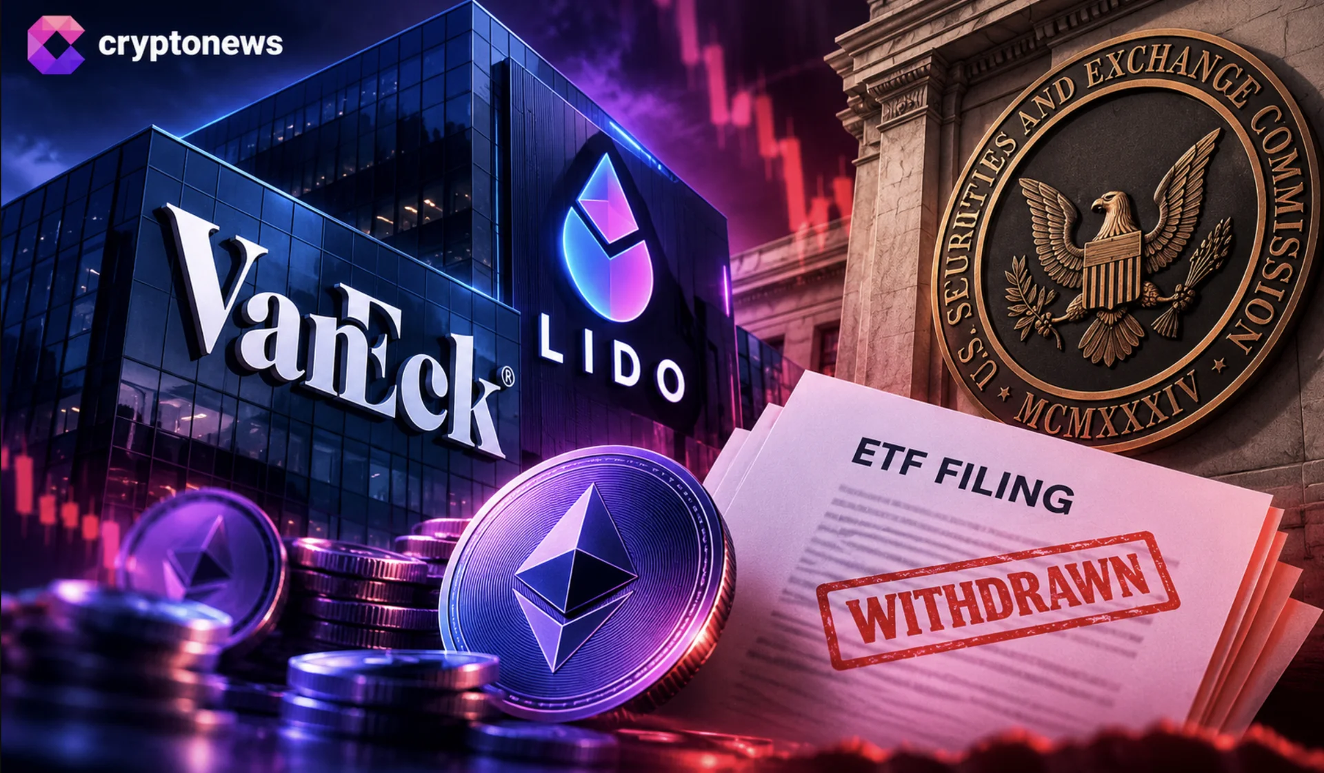 VanEck Withdraws Lido Staked ETH ETF Filing