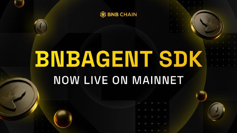 BNB Chain, AI Ajanlarına Onchain Kimlik ve Otonom Ödemeler Vererek BNBAgent SDK'yı Mainnet'te Başlattı!