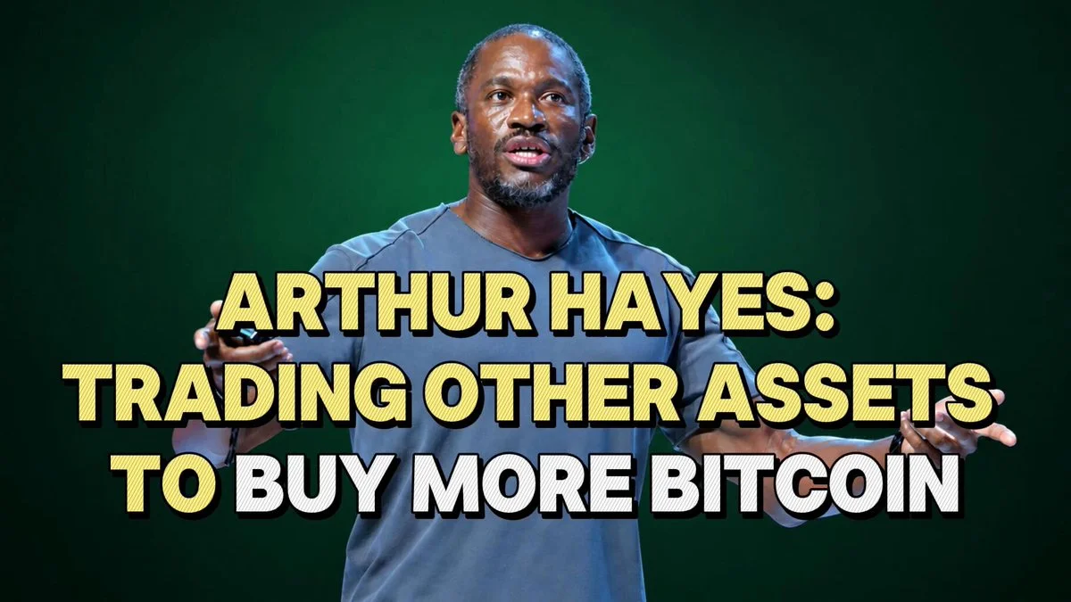 Arthur Hayes Altcoin Kârlarıyla Daha Fazla BTC Alıyor
