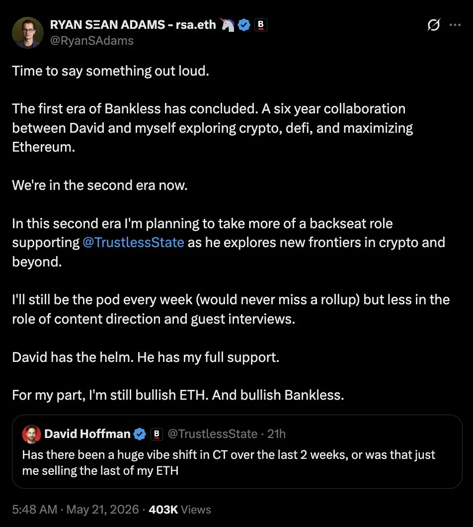 Bankless Co-Founder David Hoffman Sells Last of His ETH as Ryan Sean Adams Declares End of First Era