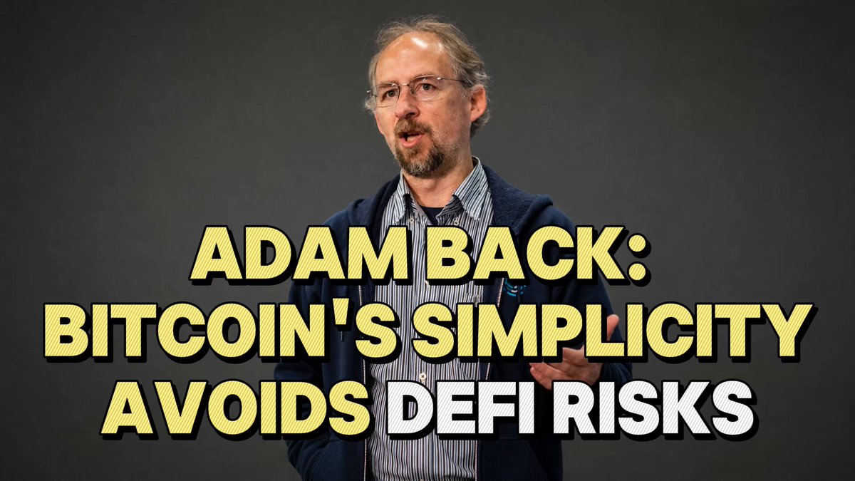 Adam Back: A Simplicidade do Bitcoin É a Sua Vantagem de Segurança Sobre…