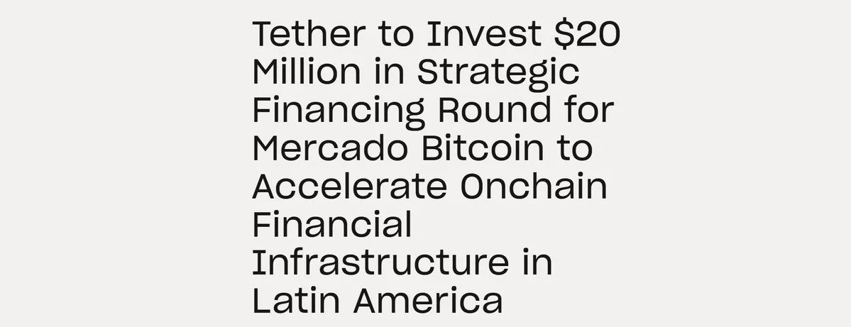 Tether invests $20M in Mercado Bitcoin to expand LatAm