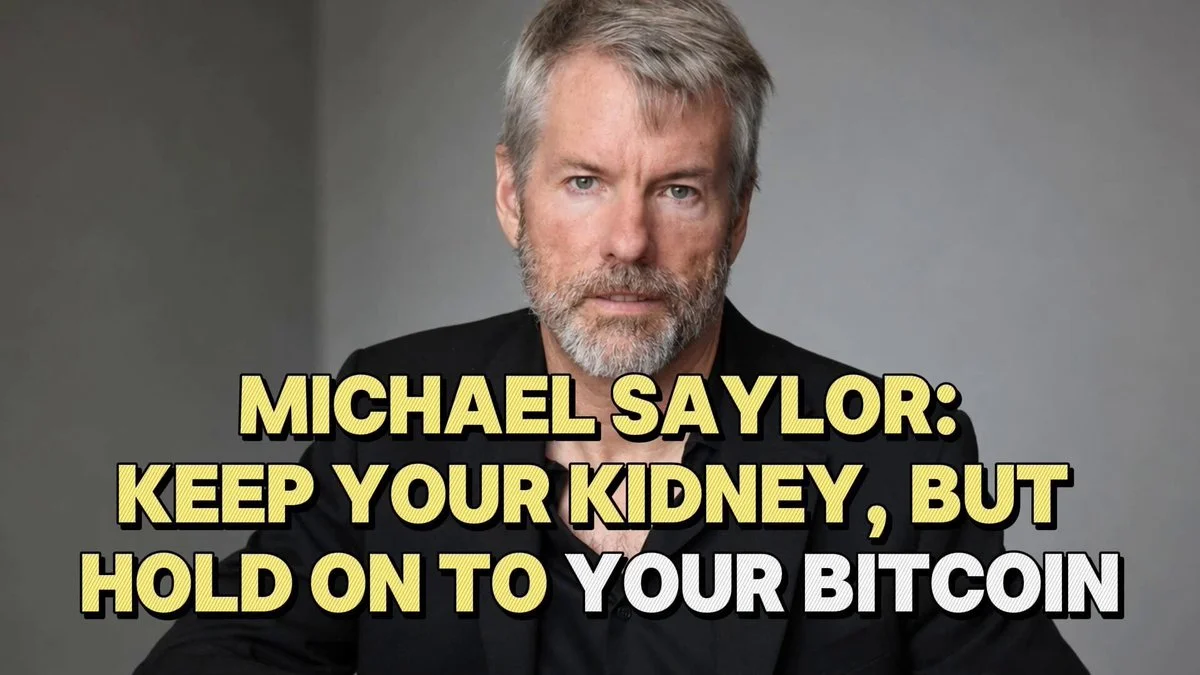 Saylor: Sell Everything Else Before You Sell Your Bitcoin!