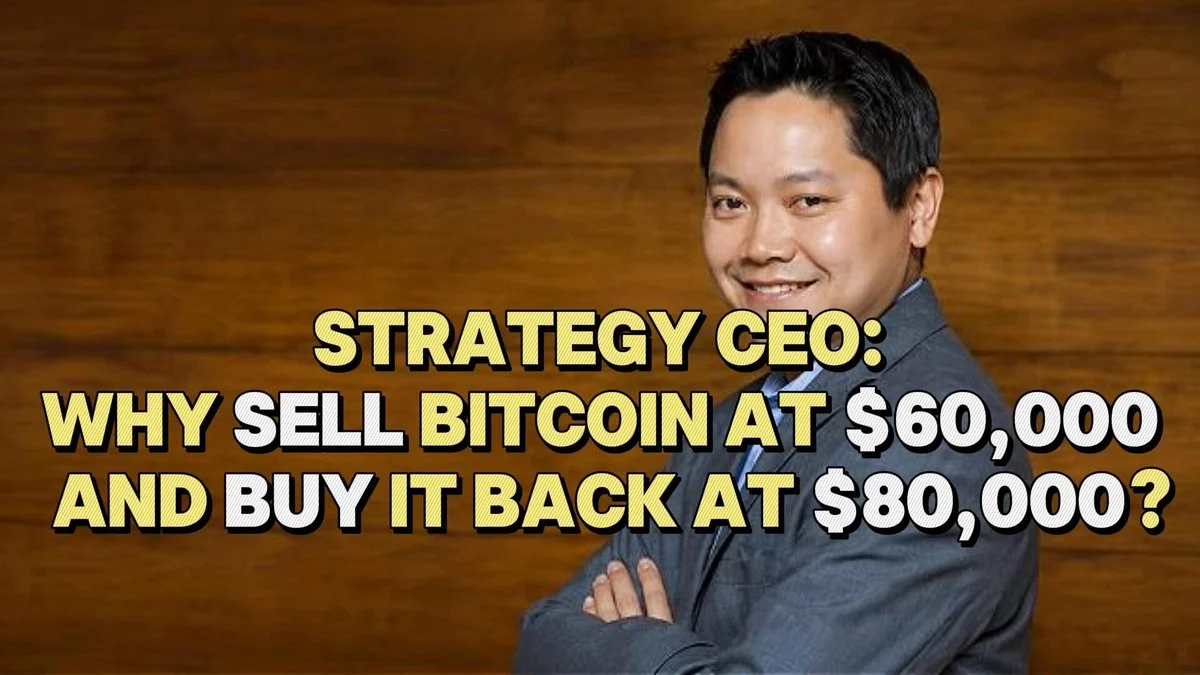 Strategy CEO Defends $60K-$65K BTC Sales and $80K Buys