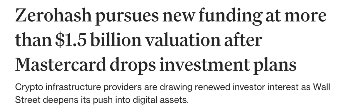 Zerohash seeks $1.5B+ valuation in fresh funding round after Mastercard walks away.