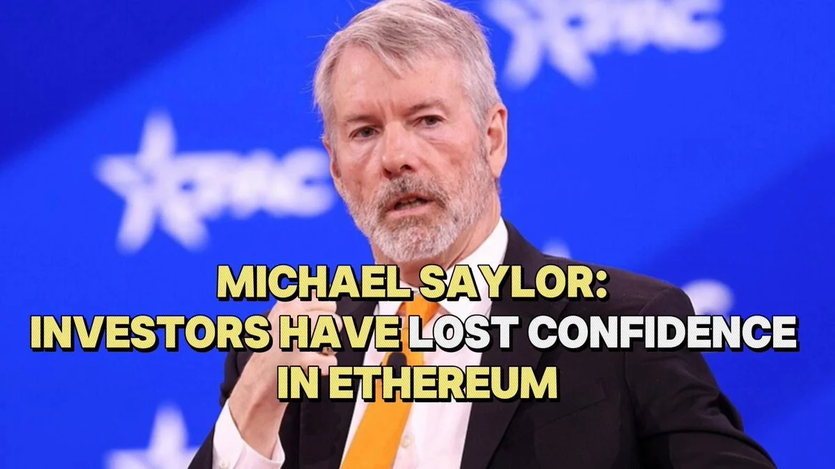 Saylor: yatırımcılar Ethereum'a olan güvenlerini kaybetti!