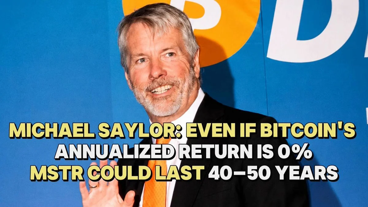 BTC at 0%? Saylor Says MSTR Can Outlast 40 Years Anyway