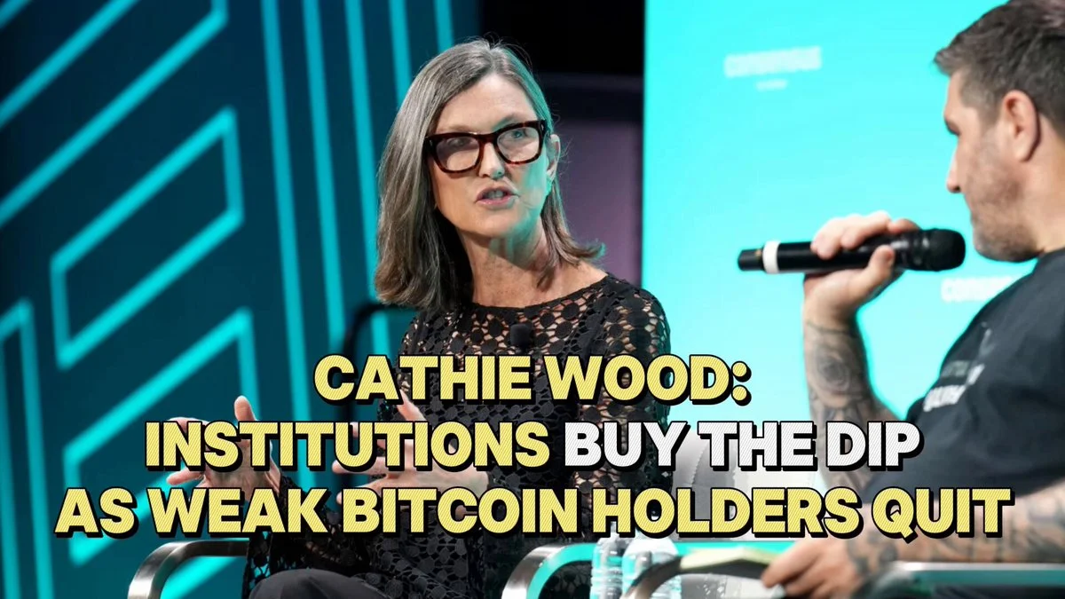 Cathie Wood: Institutions Are Buying the BTC Dip as Weak…