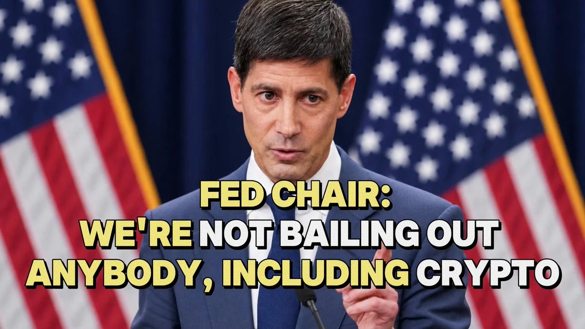 Fed Chair Warsh: No bailout for crypto, no exceptions
