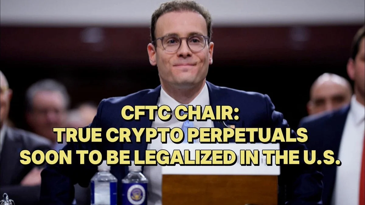 CFTC Chair: True Crypto Perpetuals Soon to Be Legalized in the U.S.   

On March