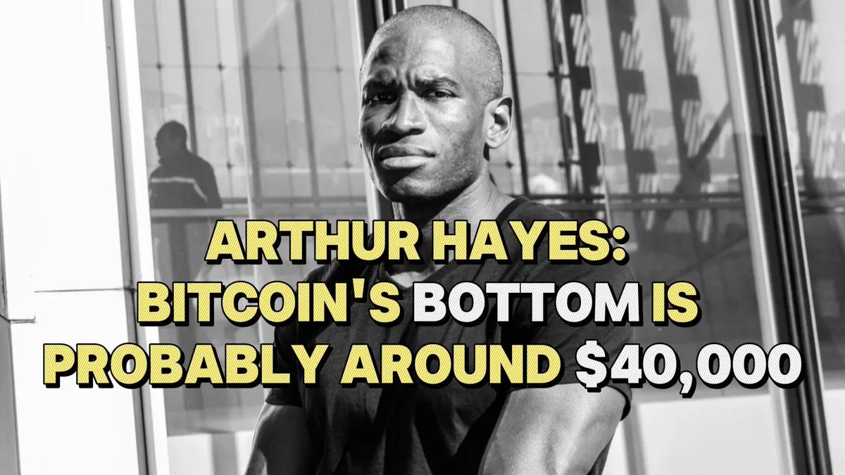 BTC : Arthur Hayes vise un creux à 40 000 $ d'ici 6 mois