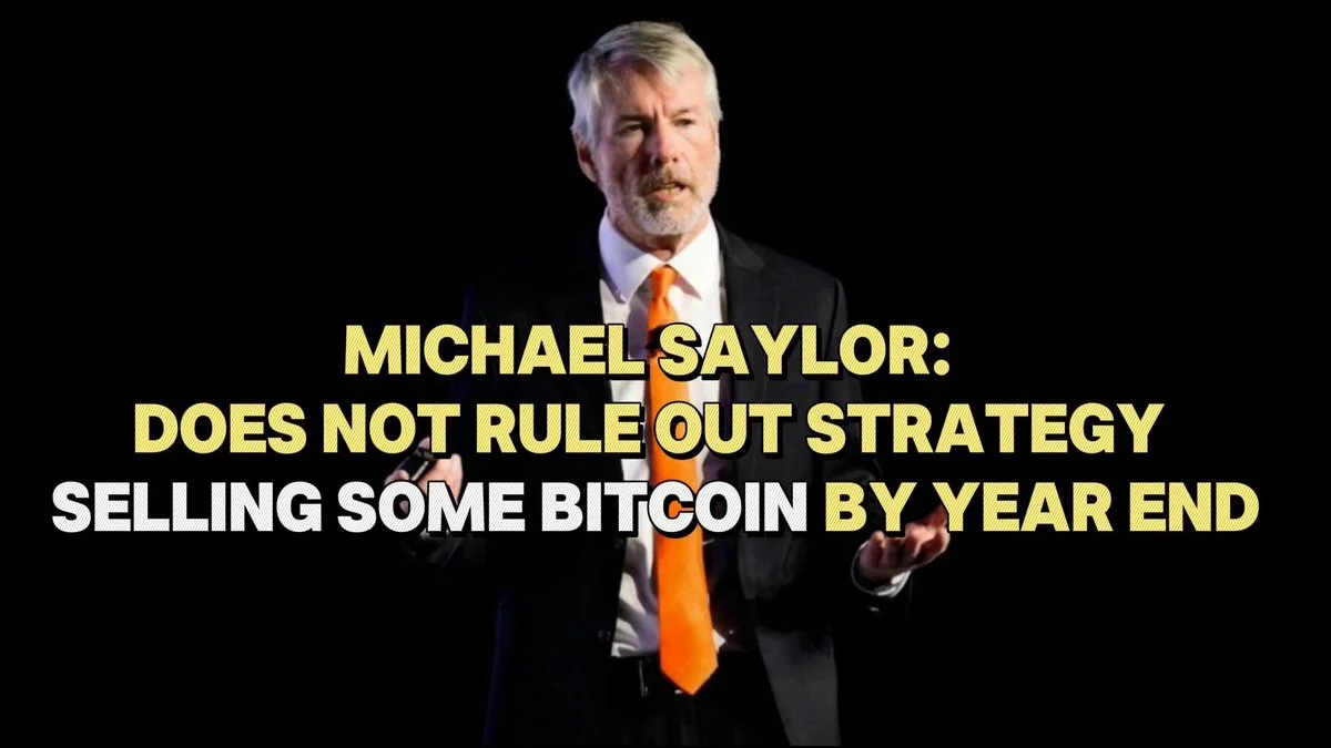 Saylor Won't Rule Out Strategy Selling Bitcoin Before Year-End!