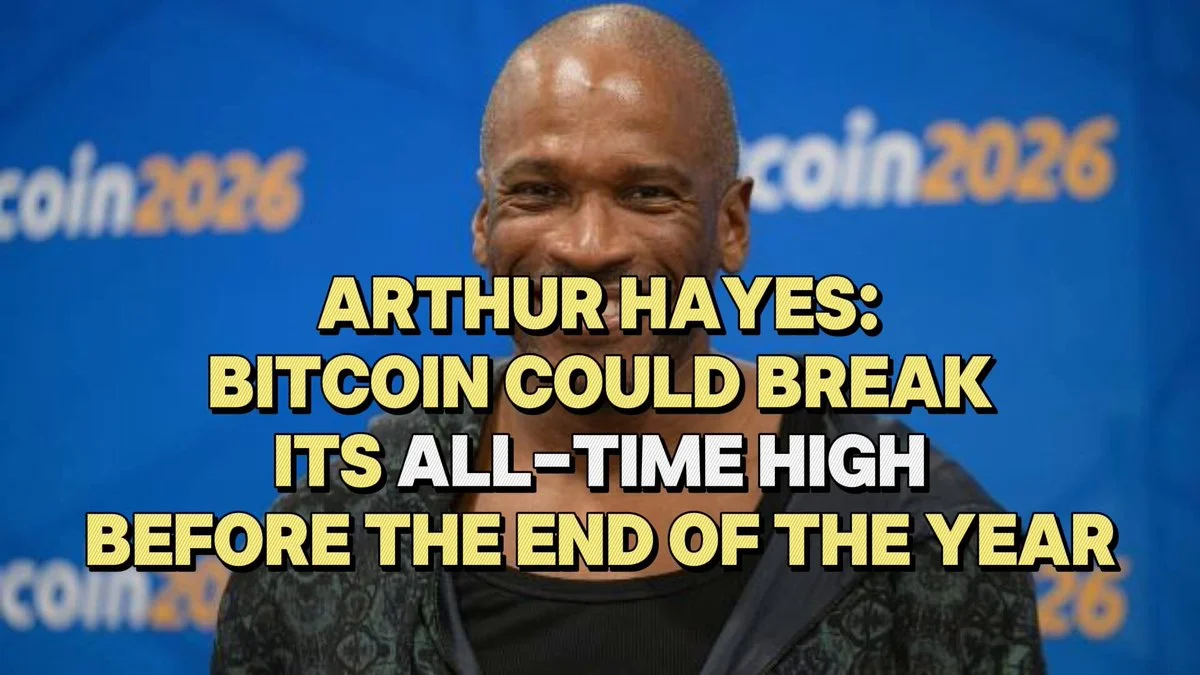 Bitcoin Could Break ATH Before Year-End: Arthur Hayes