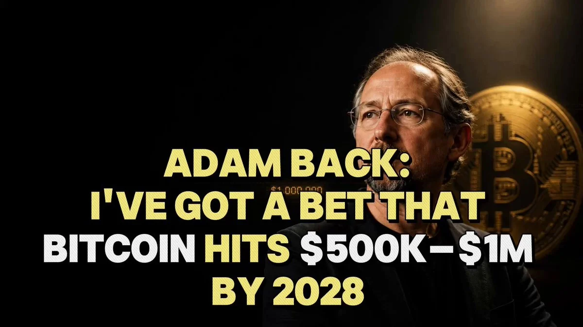 Adam Back: BTC 2028'de 500.000–1.000.000 Dolar