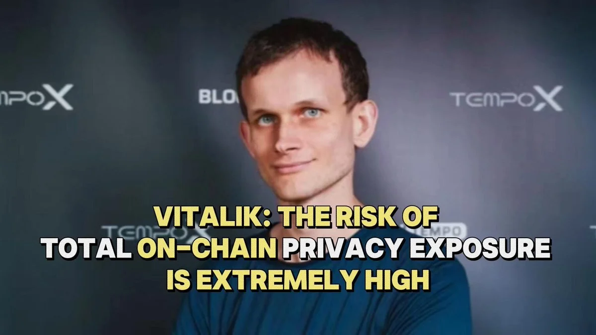 Vitalik warnt, dass Blockchains 'Twitter für dein Bankkonto' sind…